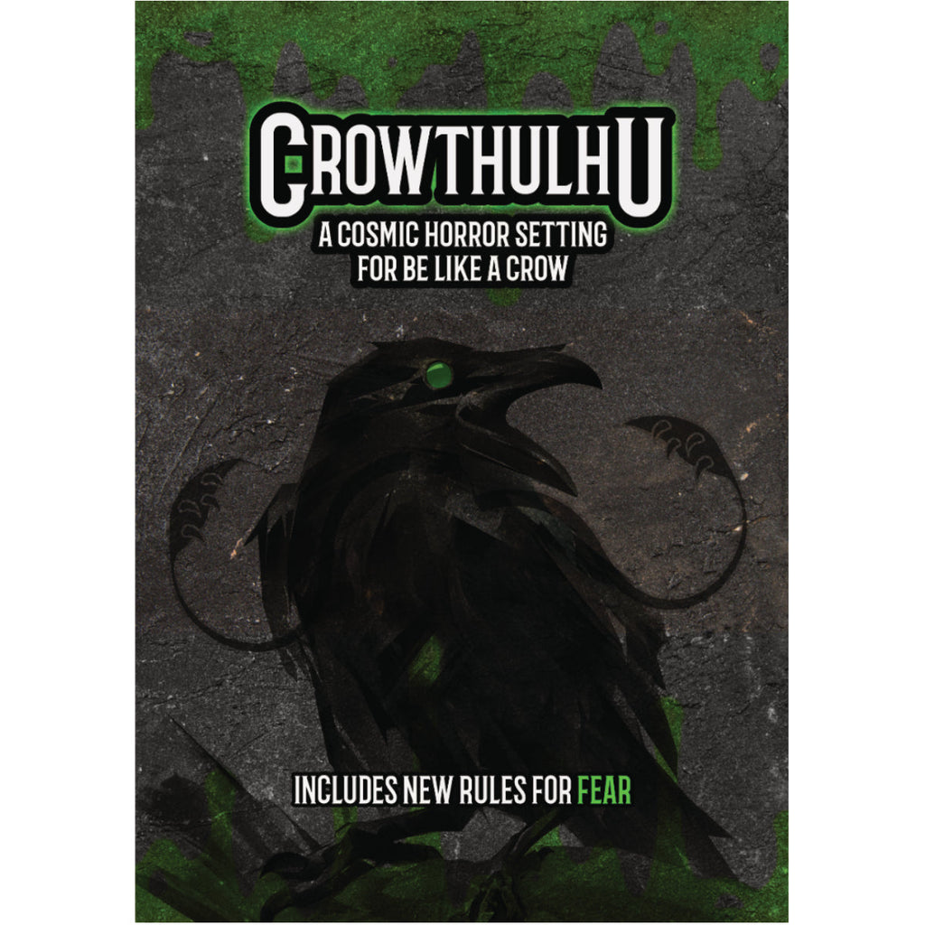 Crowthulhu - a Cosmic Horror Setting for Be Like a Crow