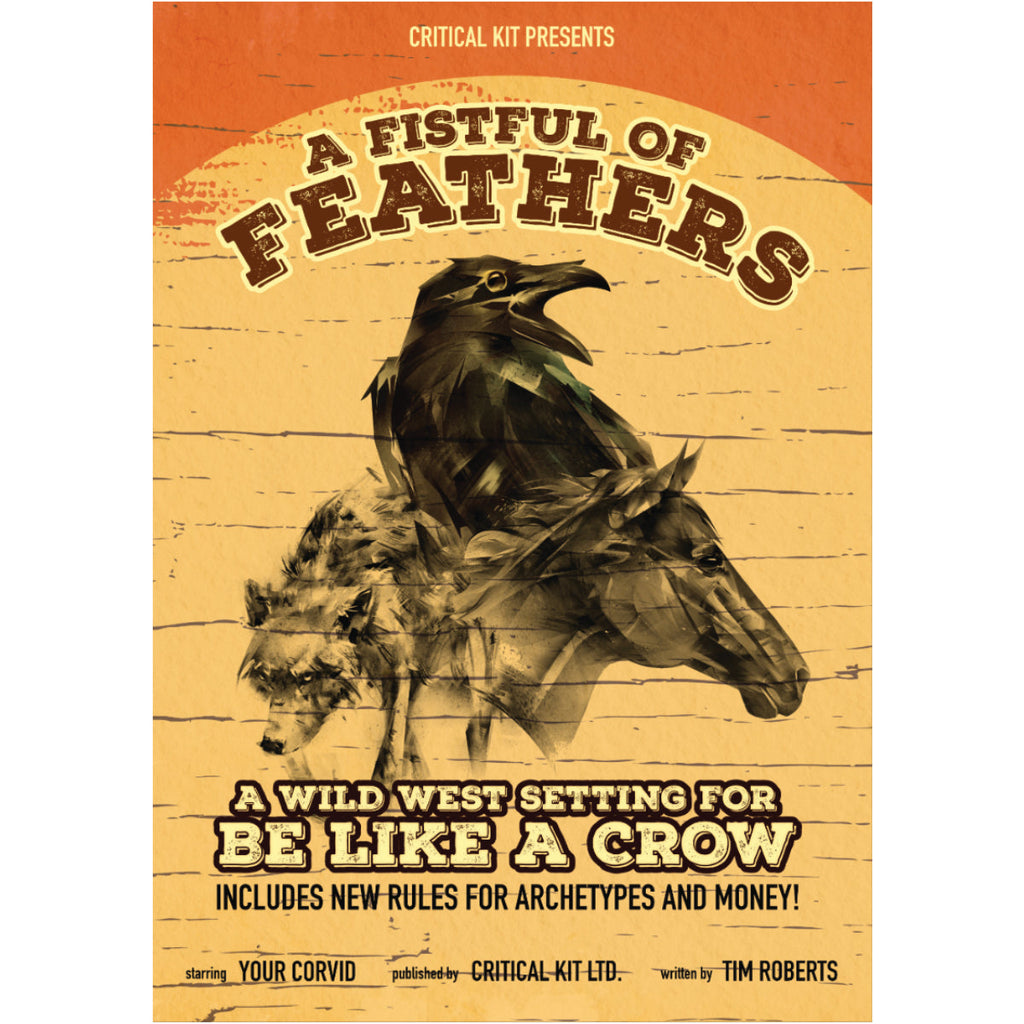 A Fistful of Feathers - A Wild West Setting for Be Like a Crow