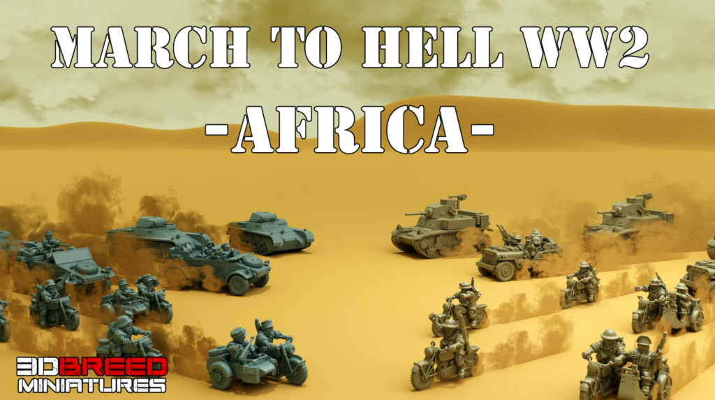 March to Hell WW2 Africa - Afrika Corps 3